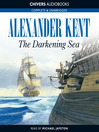 The Darkening Sea (MP3): Bolitho Series, Book 22